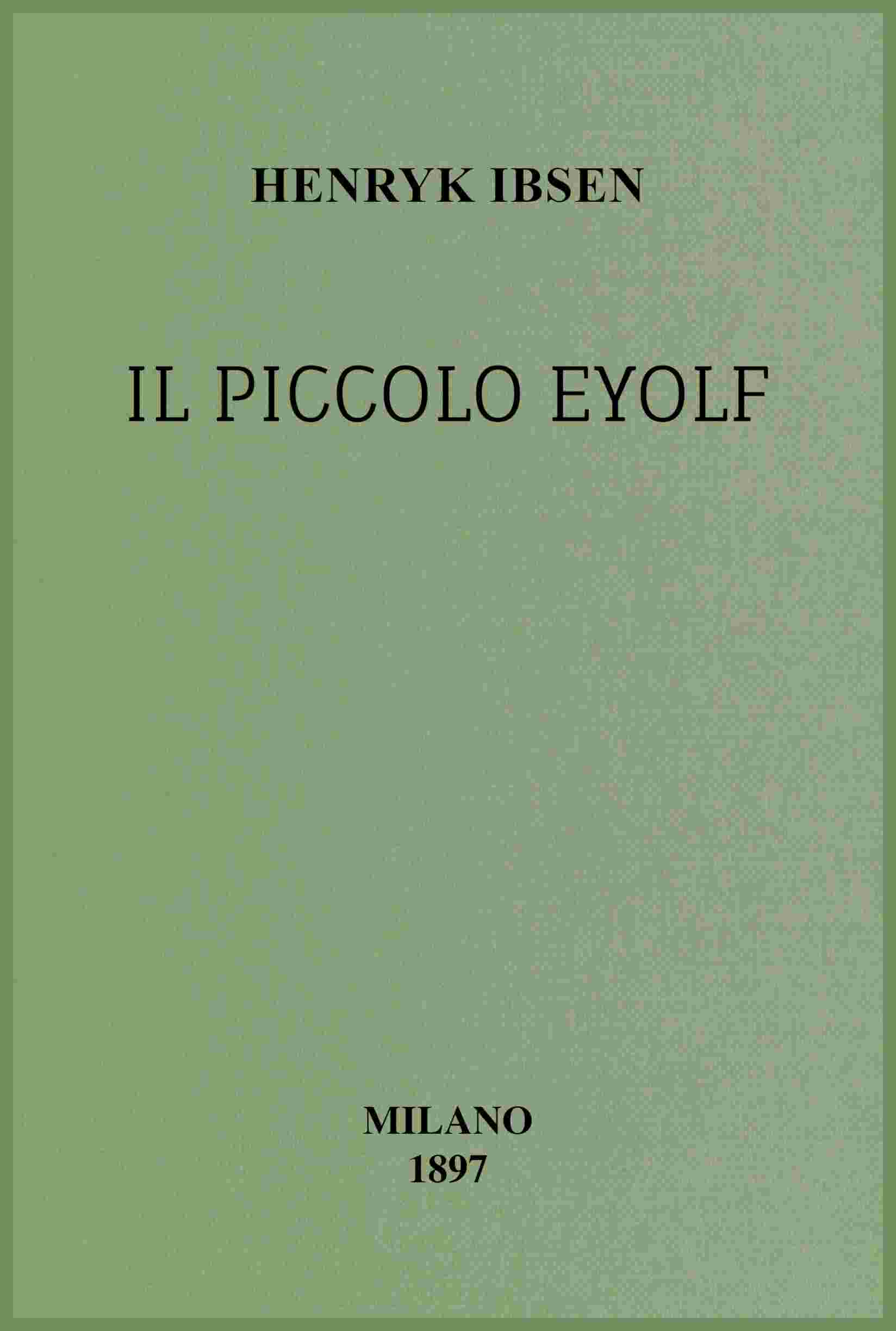 Il piccolo Eyolf cover