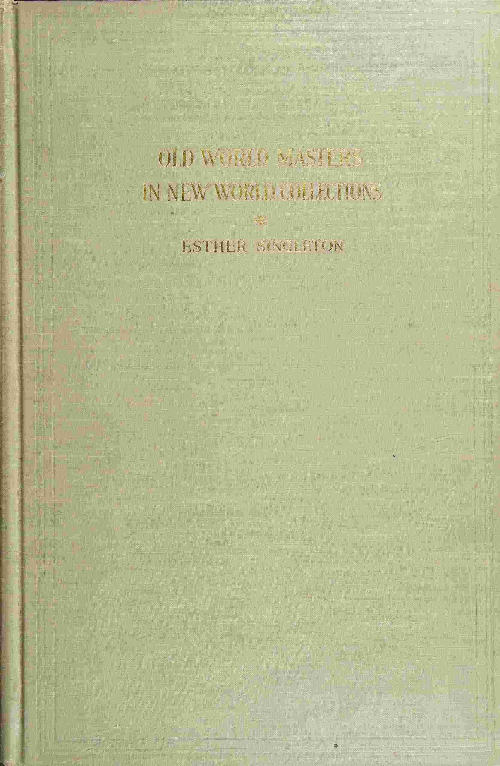 Old world masters in new world collections cover