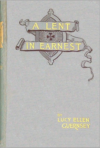 A Lent in earnest cover
