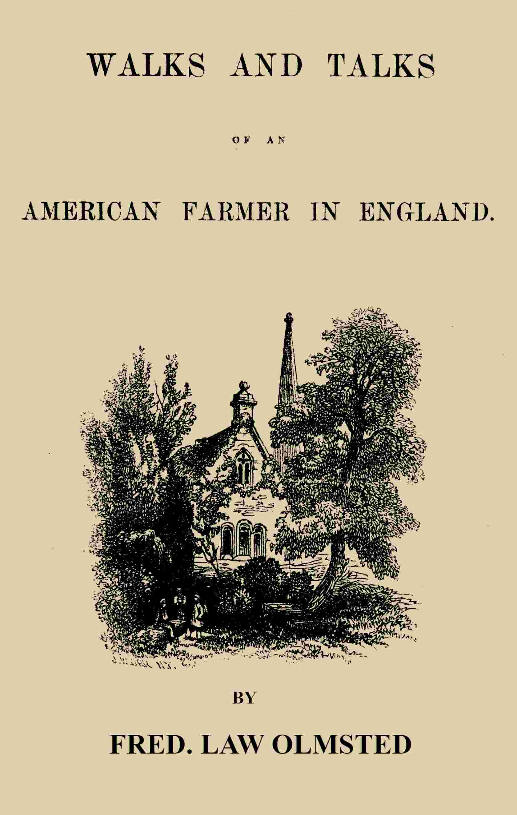 Walks and talks of an American farmer in England (Part 1 of 2) cover