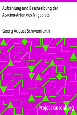 Aufzählung und Beschreibung der Acacien-Arten des Nilgebiets cover