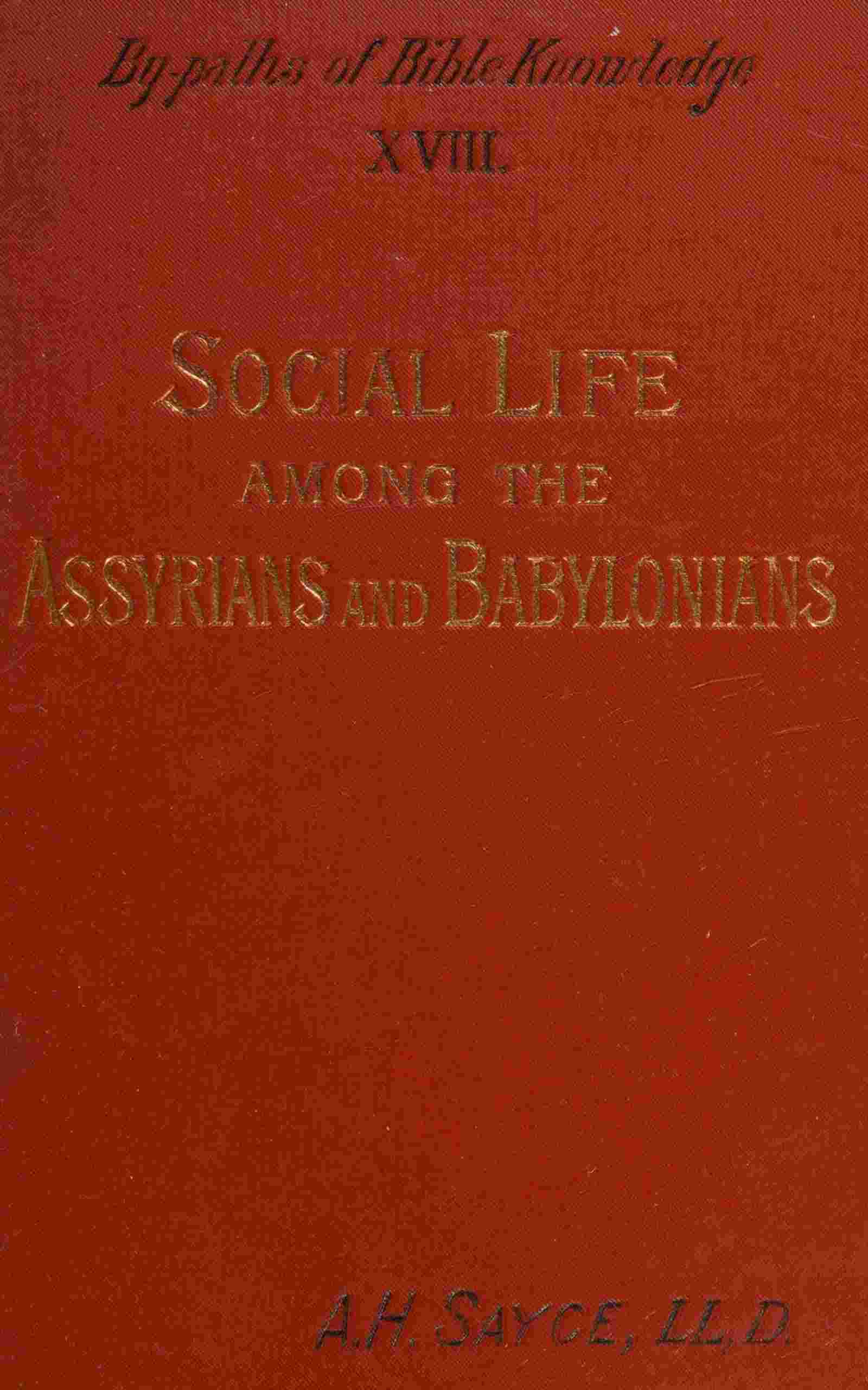 Social life among the Assyrians and Babylonians cover