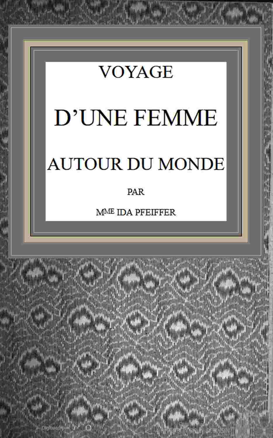 Voyage d'une femme autour du monde cover