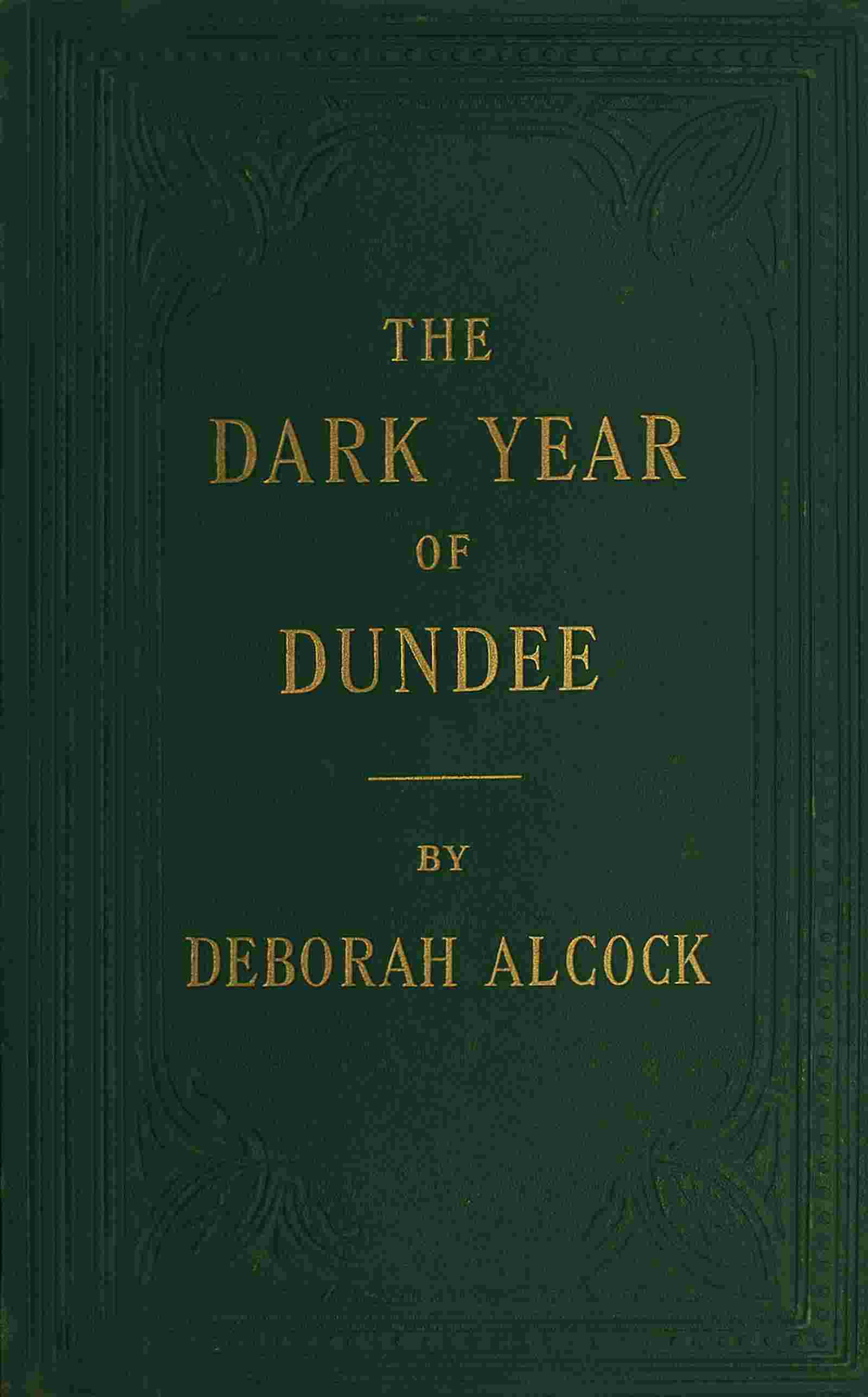 The dark year of Dundee cover