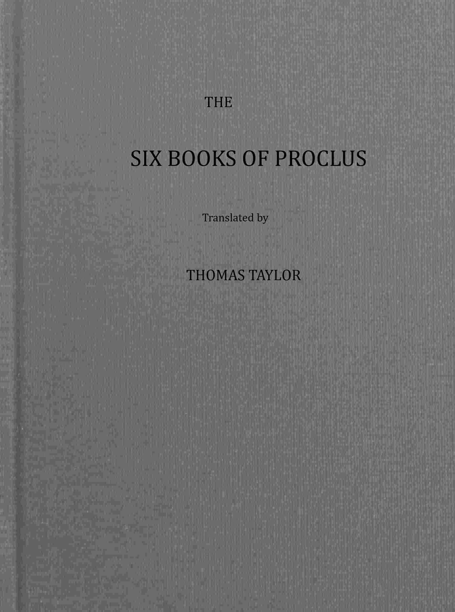 The six books of Proclus, the Platonic successor, on the theology of Plato (vol. 1 of 2) cover