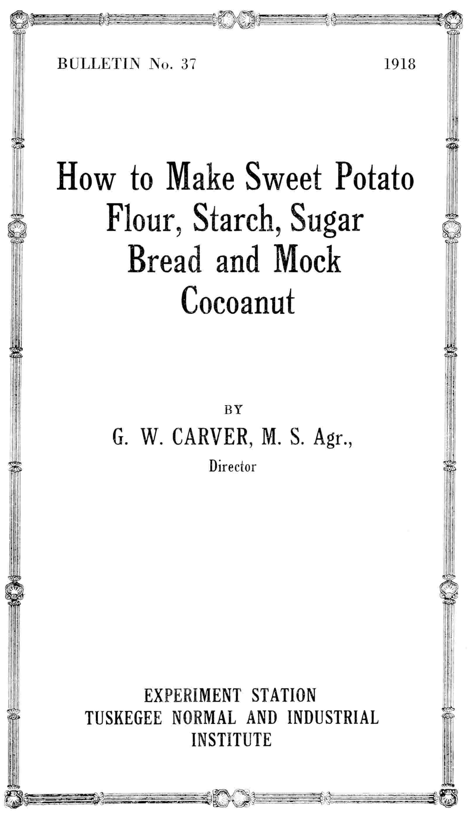 How to make sweet potato flour, starch, sugar, bread and mock cocoanut cover