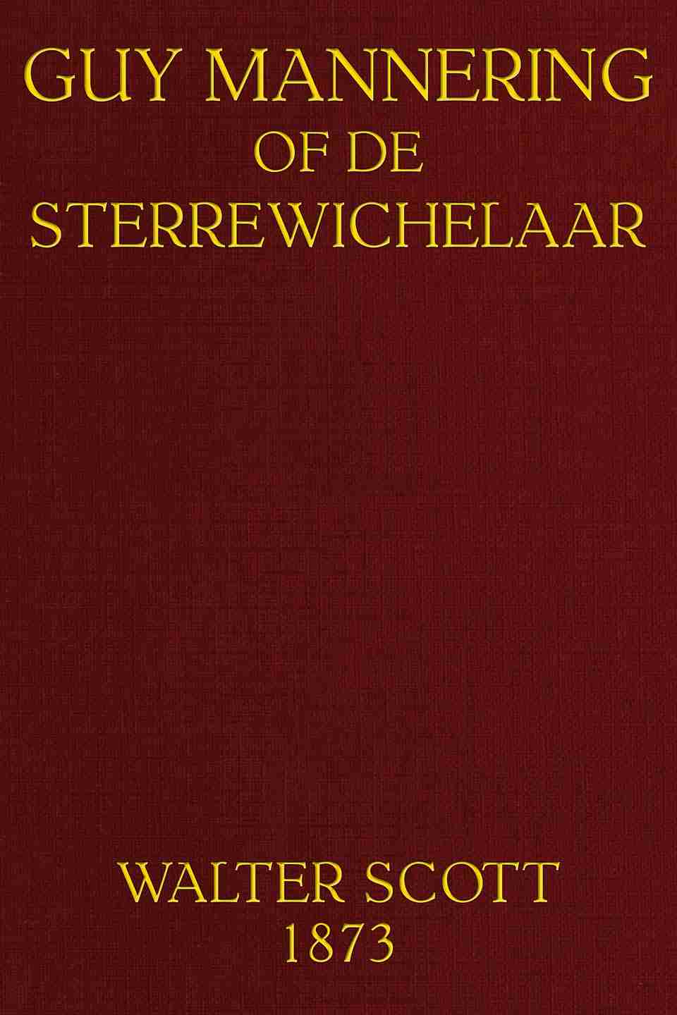 Guy Mannering of de Sterrewichelaar cover