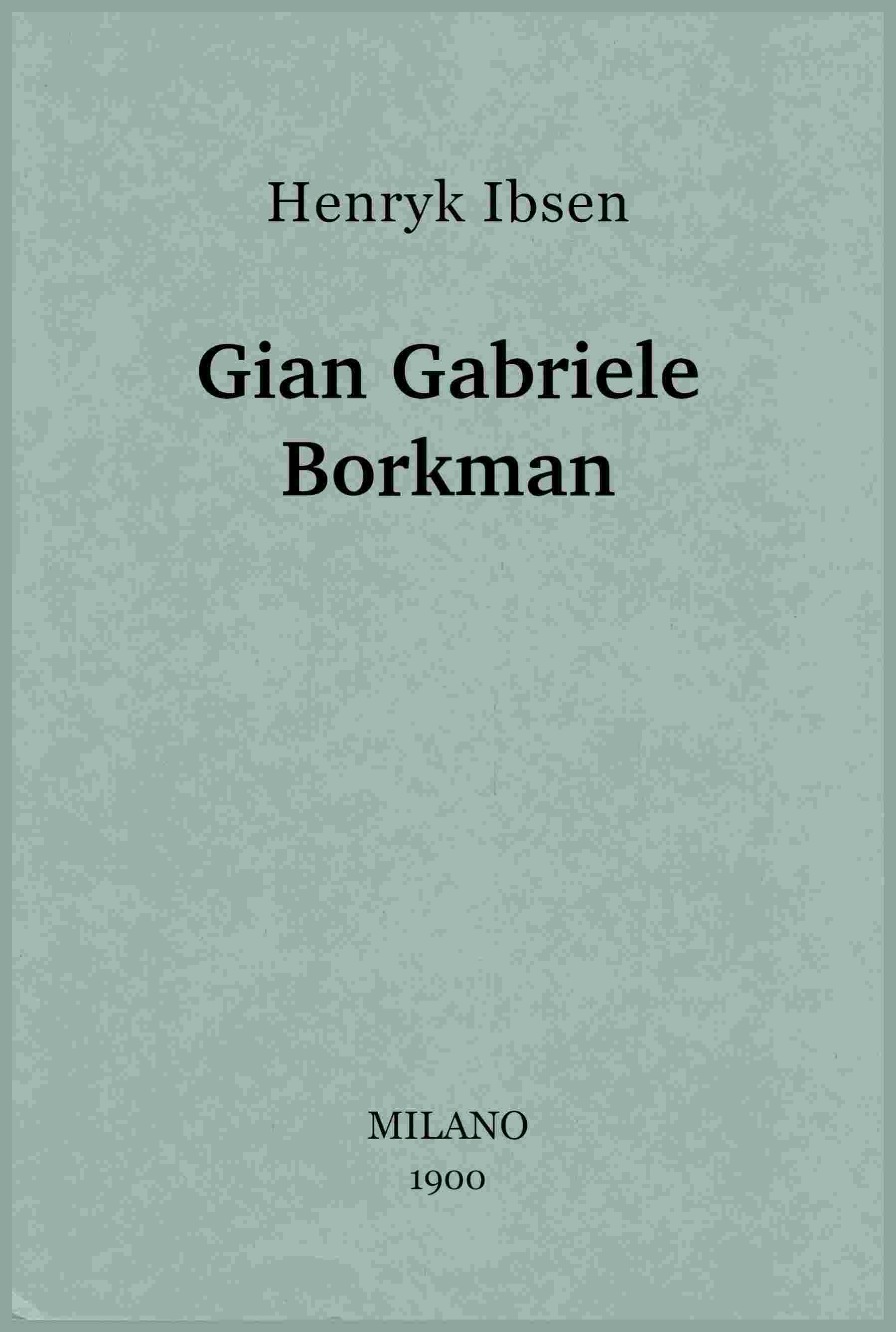 Gian Gabriele Borkman cover