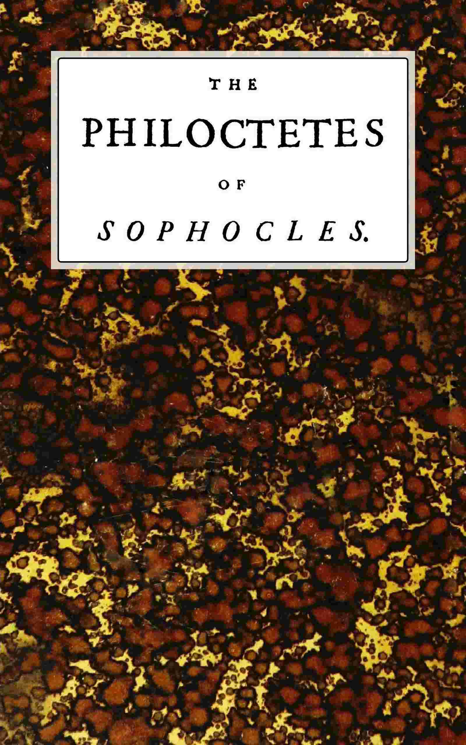 The Philoctetes of Sophocles cover