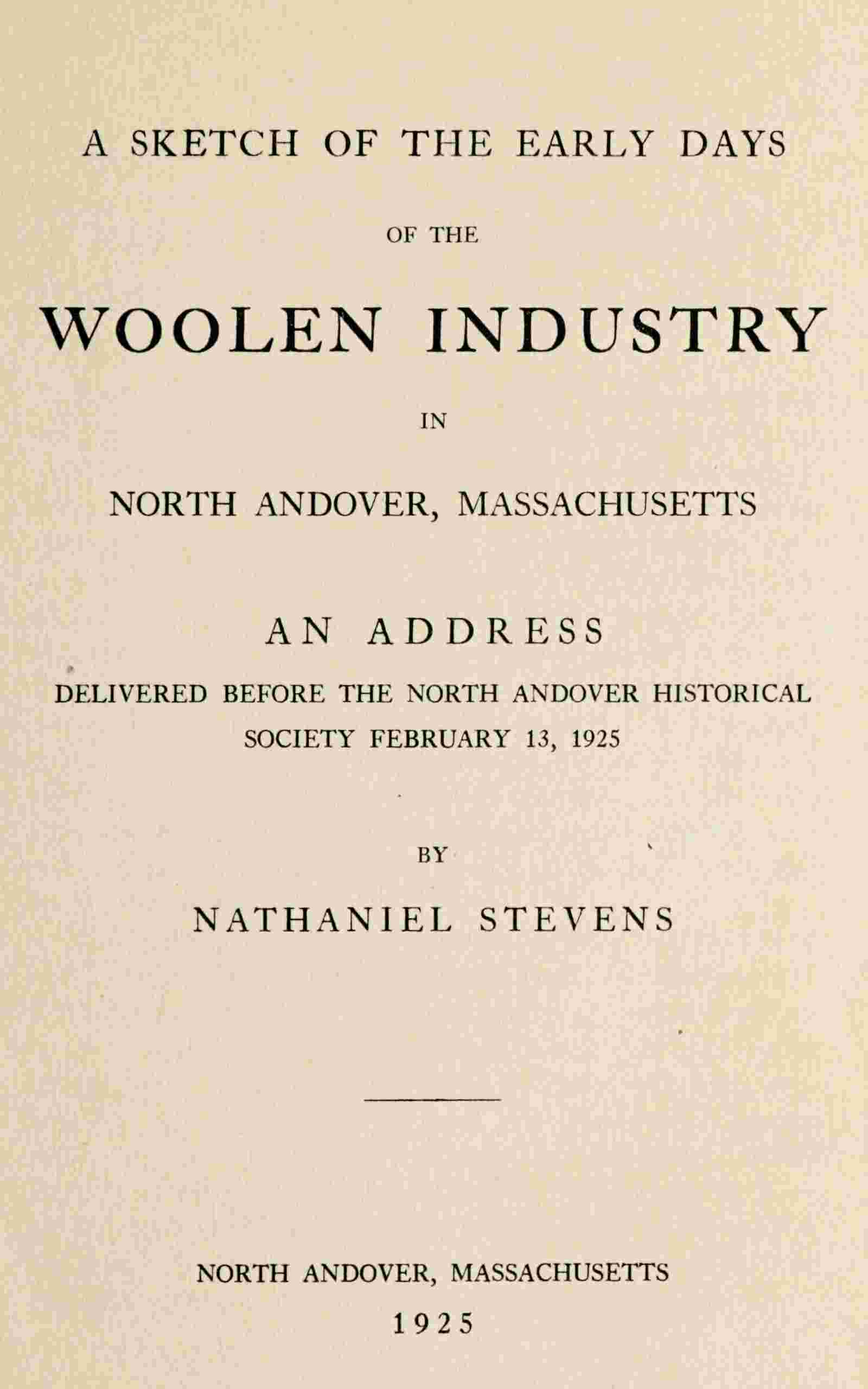 A sketch of the early days of the woolen industry in North Andover, Massachusetts cover