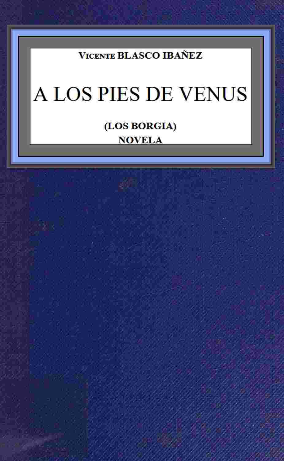 A los pies de Venus (los Borgia) cover