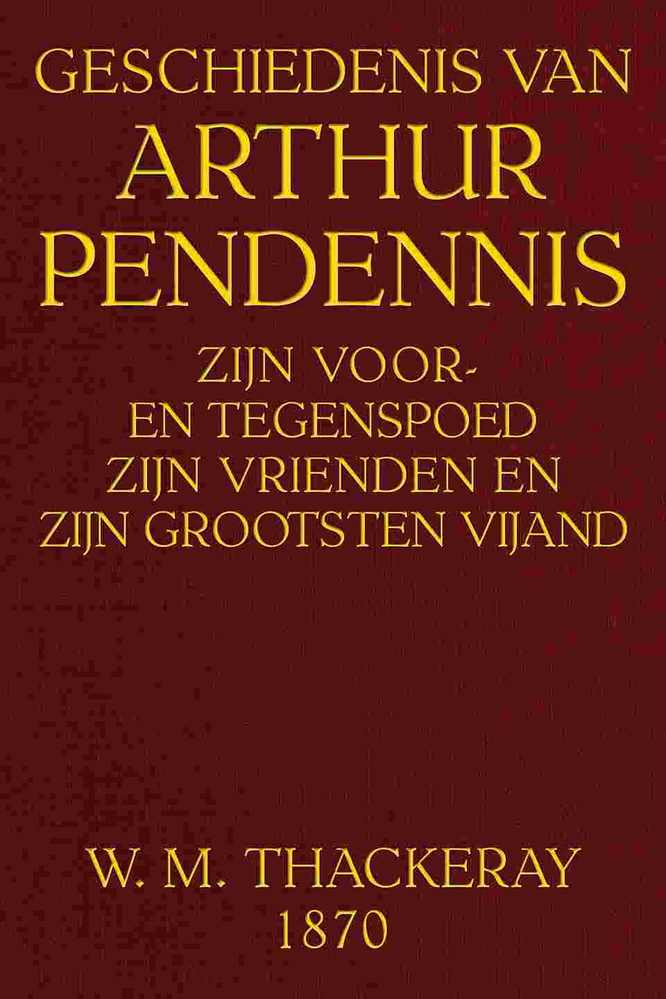 Geschiedenis van Arthur Pendennis cover