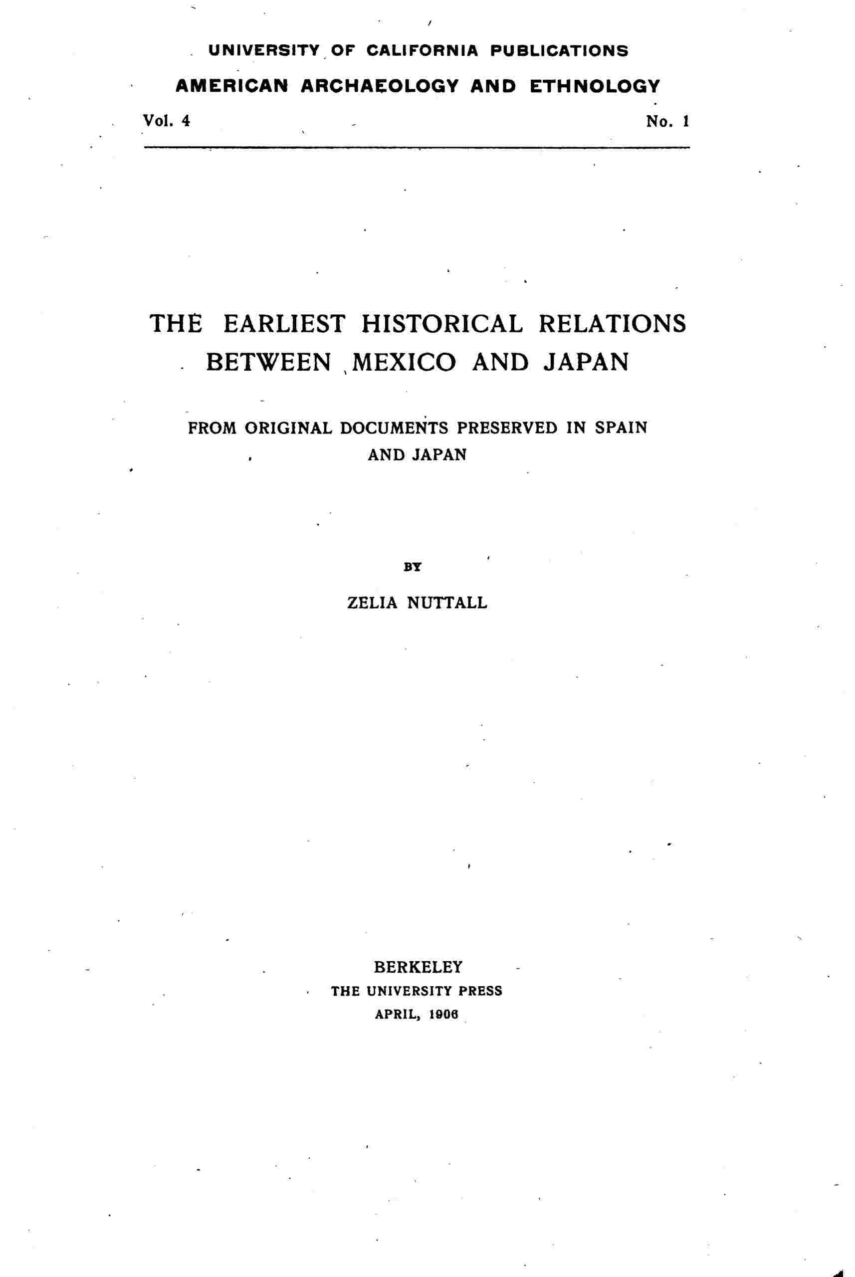 The earliest historical relations between Mexico and Japan cover