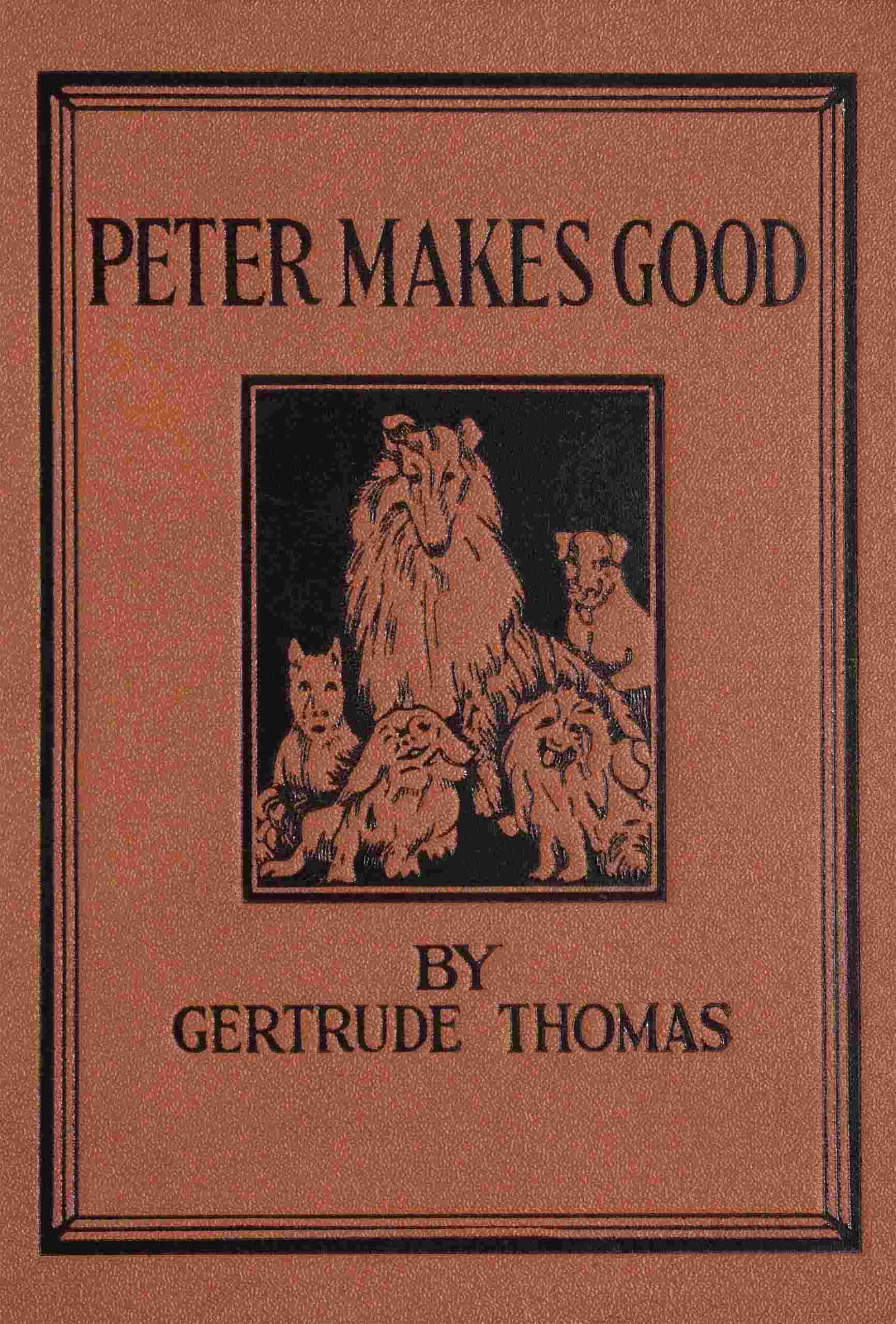 Peter makes good, and stories of other dogs cover