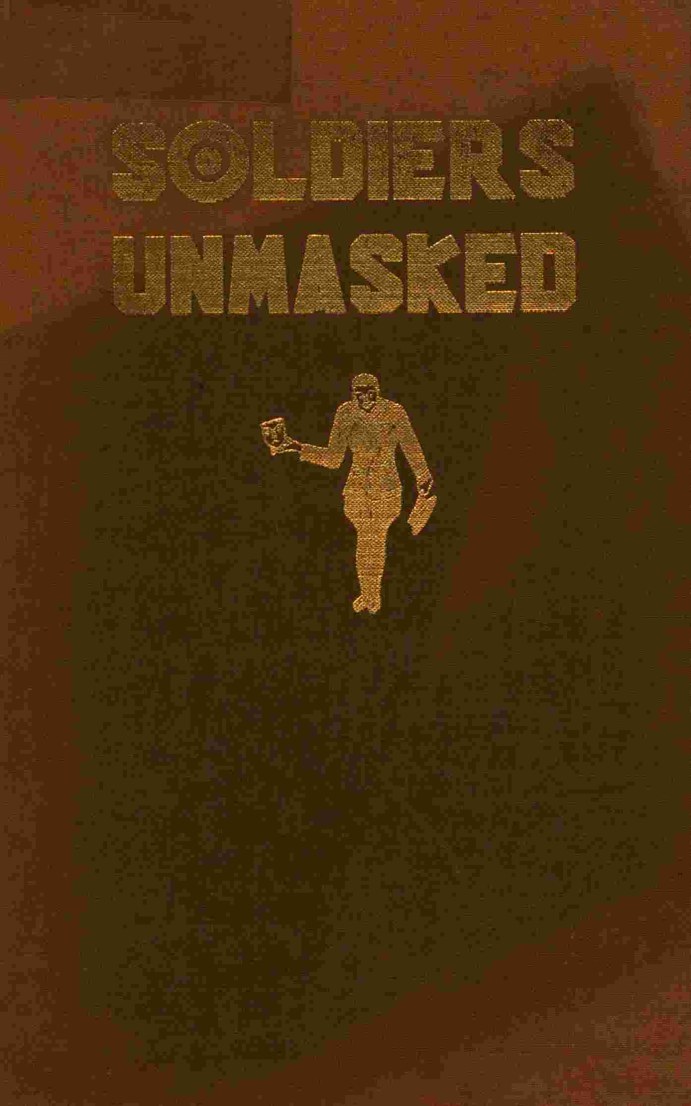 Soldiers unmasked cover