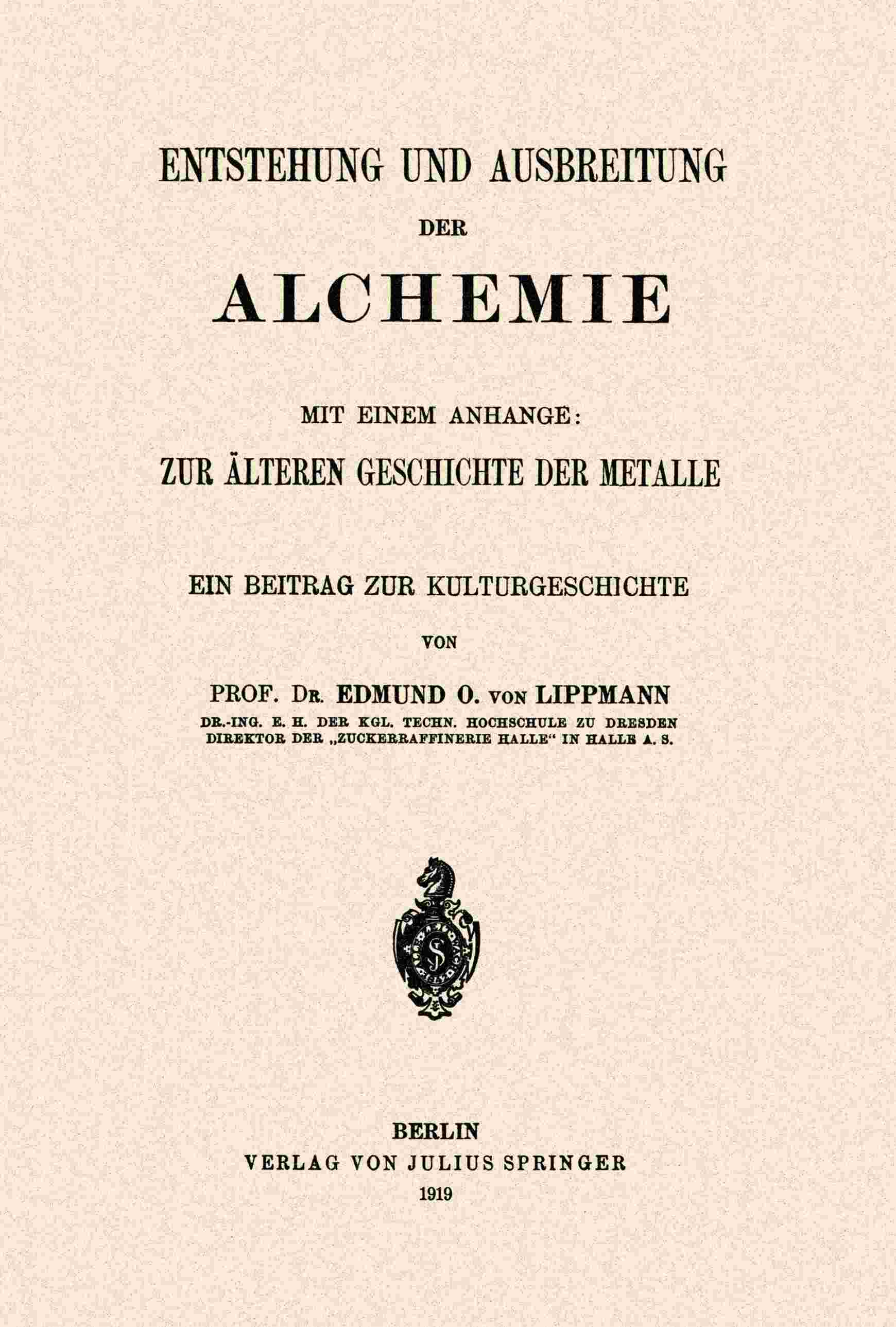 Entstehung und Ausbreitung der Alchemie, mit einem Anhange cover