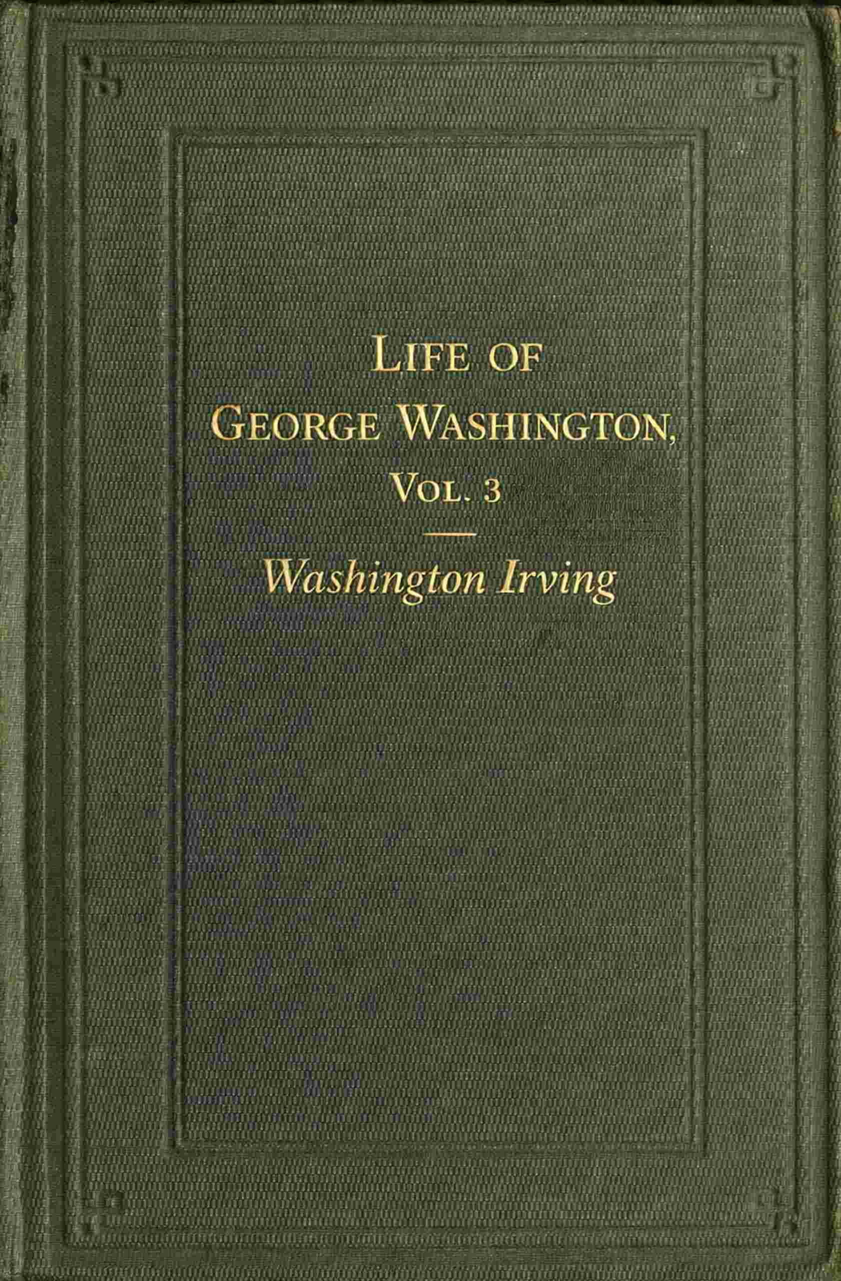 Life of George Washington, volume 3 of 5 cover