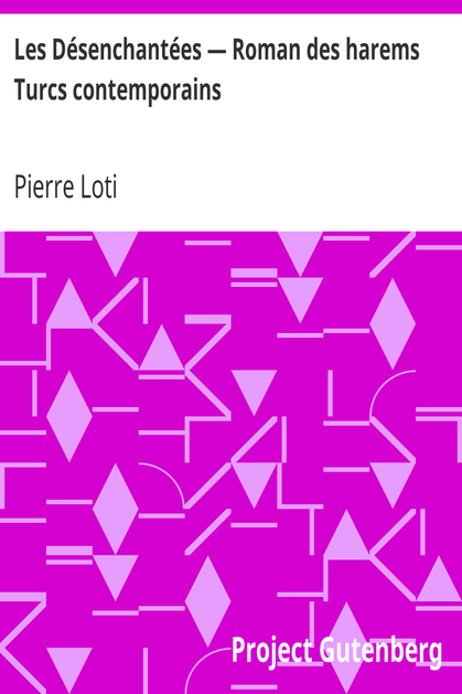 Les Désenchantées — Roman des harems Turcs contemporains cover