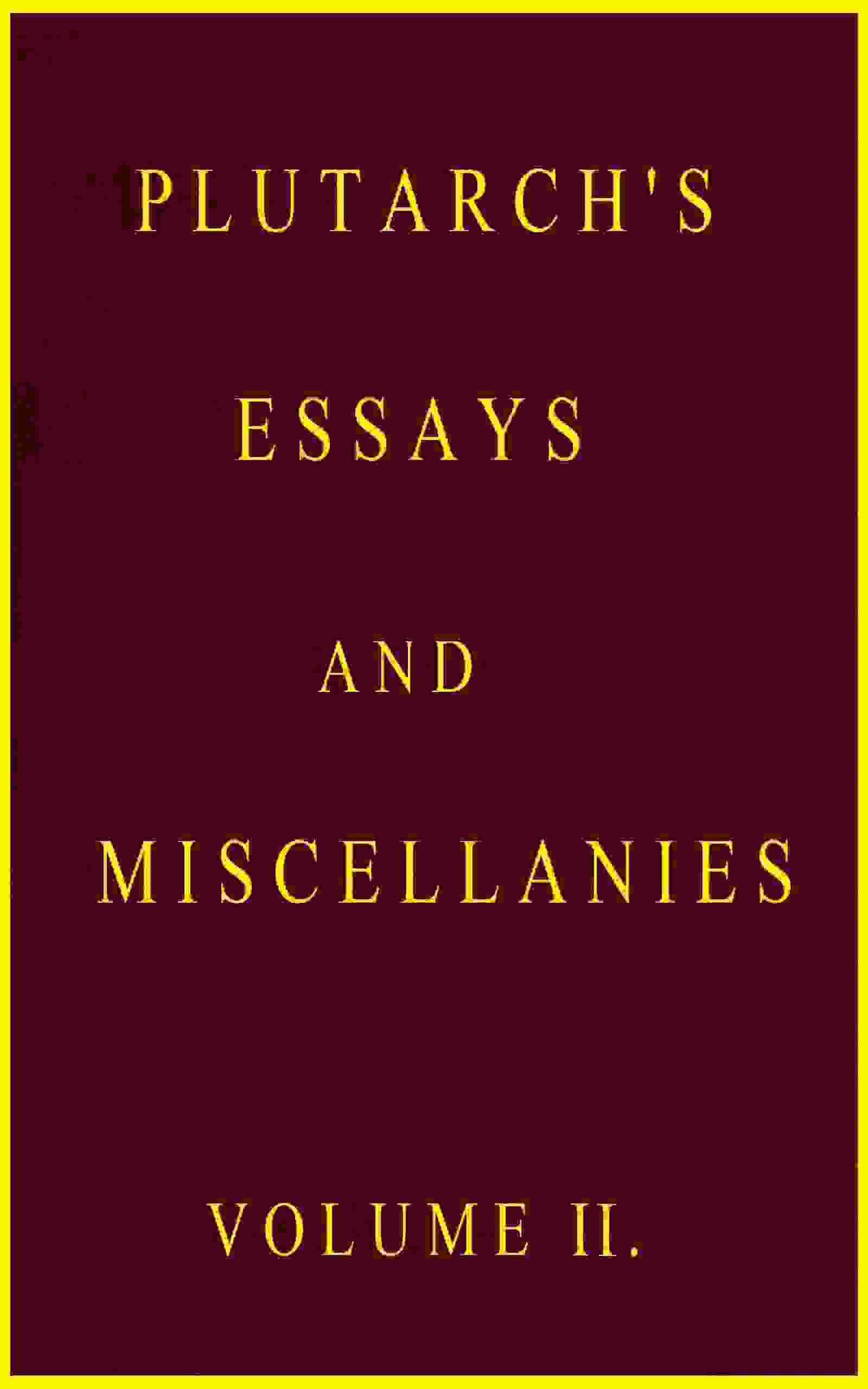 Plutarch's essays and miscellanies, Vol. 2 (of 5) cover