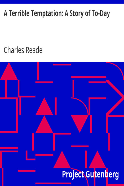 A Terrible Temptation: A Story of To-Day cover