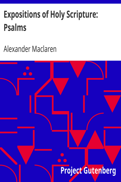 Expositions of Holy Scripture: Psalms cover