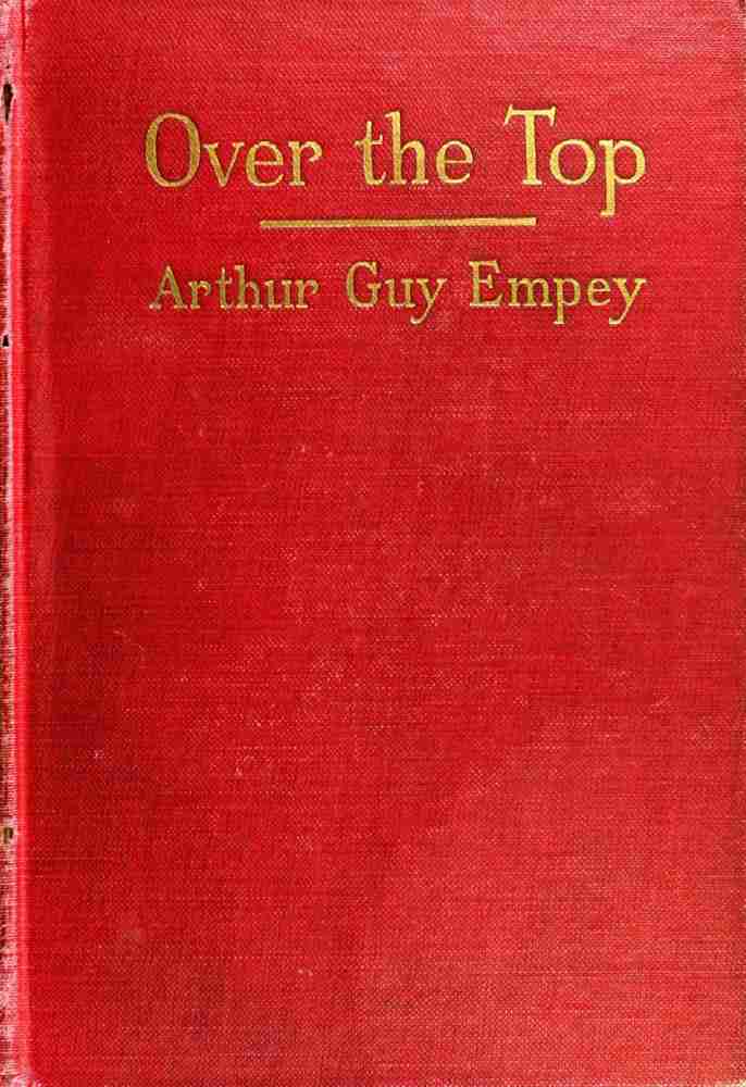 "Over the Top," by an American Soldier Who Went / Together with Tommy's Dictionary of the Trenches cover