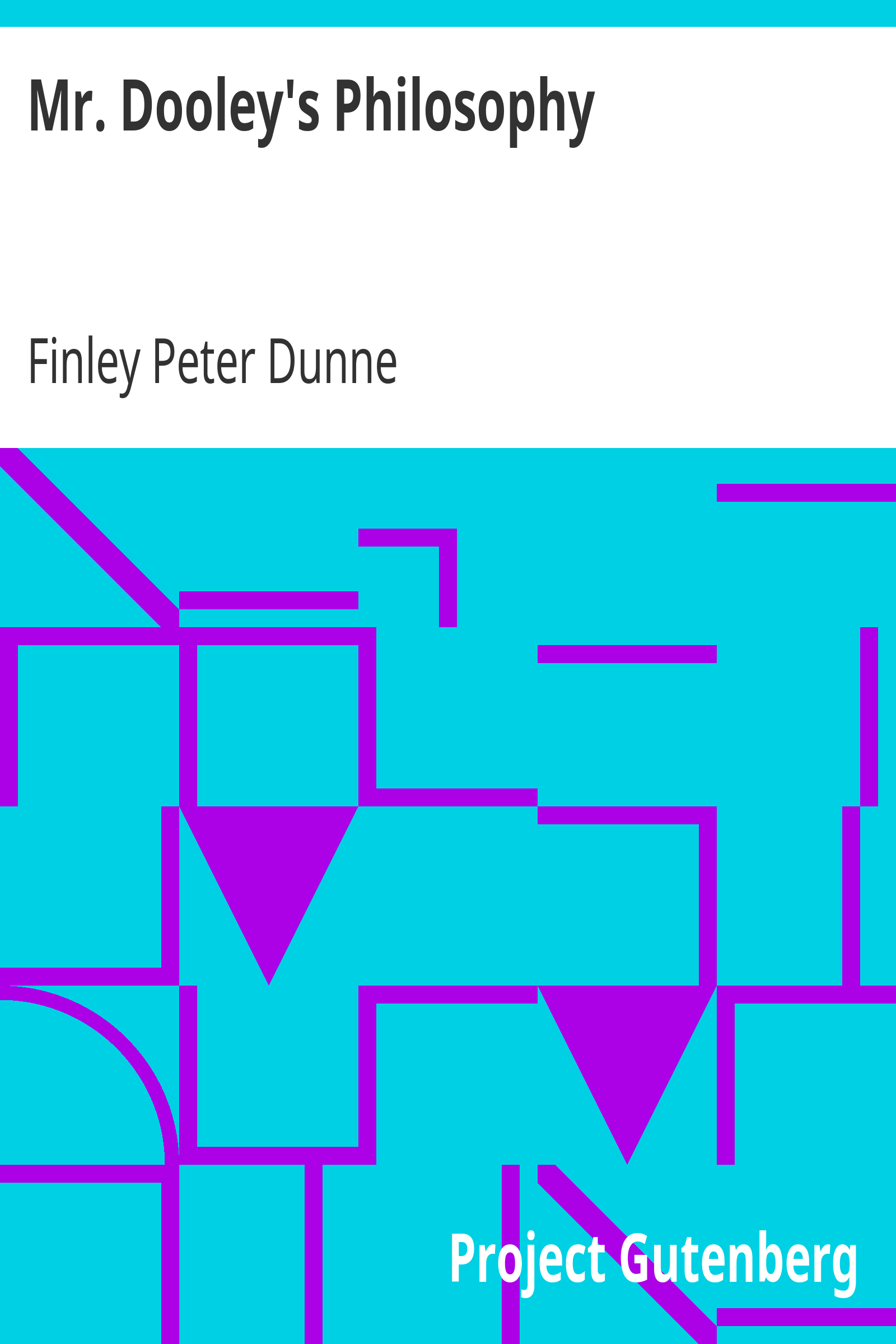 Mr. Dooley's Philosophy cover