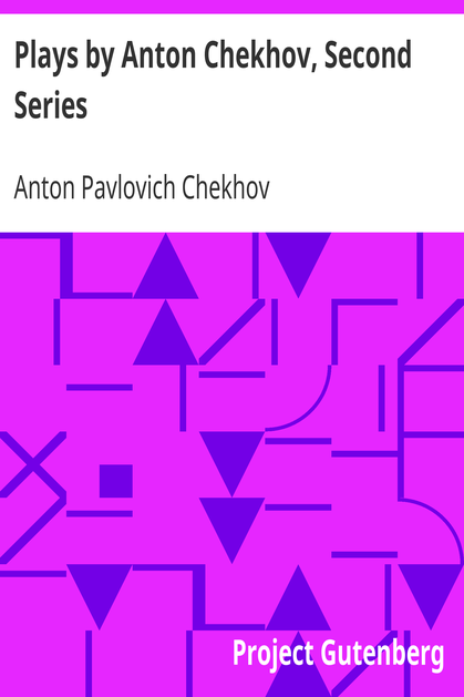 Plays by Anton Chekhov, Second Series cover