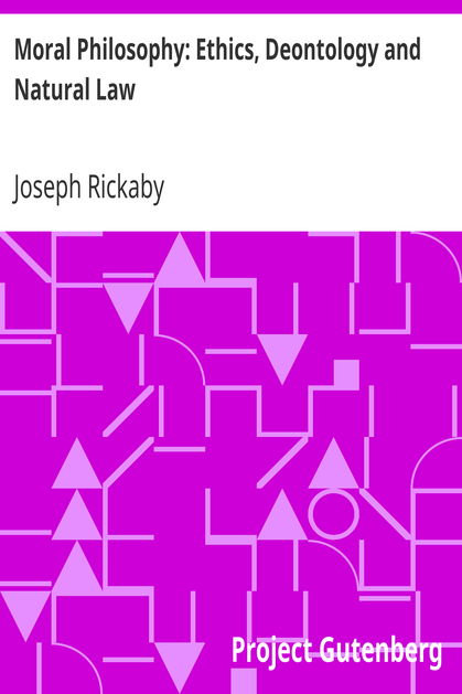 Moral Philosophy: Ethics, Deontology and Natural Law cover