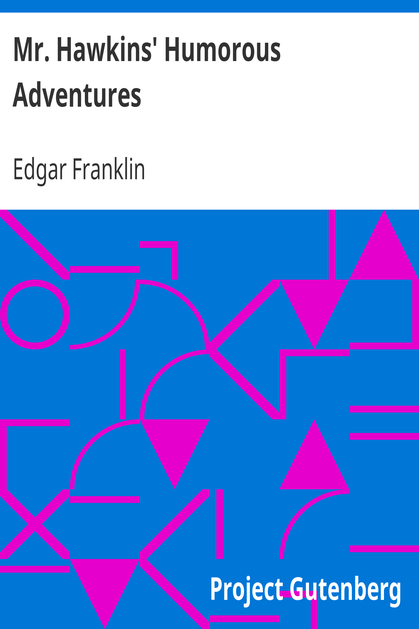 Mr. Hawkins' Humorous Adventures cover