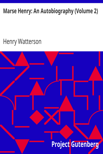 Marse Henry: An Autobiography (Volume 2) cover