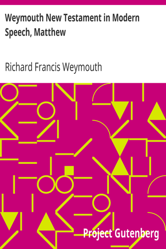 Weymouth New Testament in Modern Speech, Matthew cover
