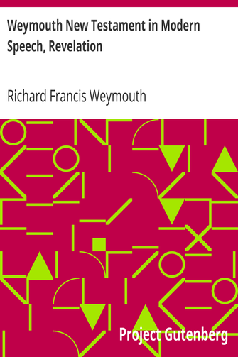 Weymouth New Testament in Modern Speech, Revelation cover