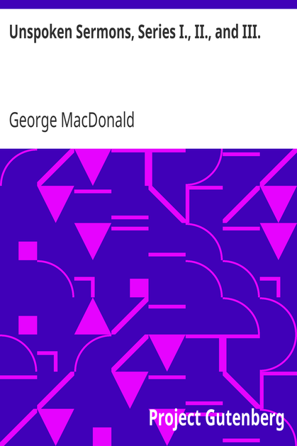 Unspoken Sermons, Series I., II., and III. cover