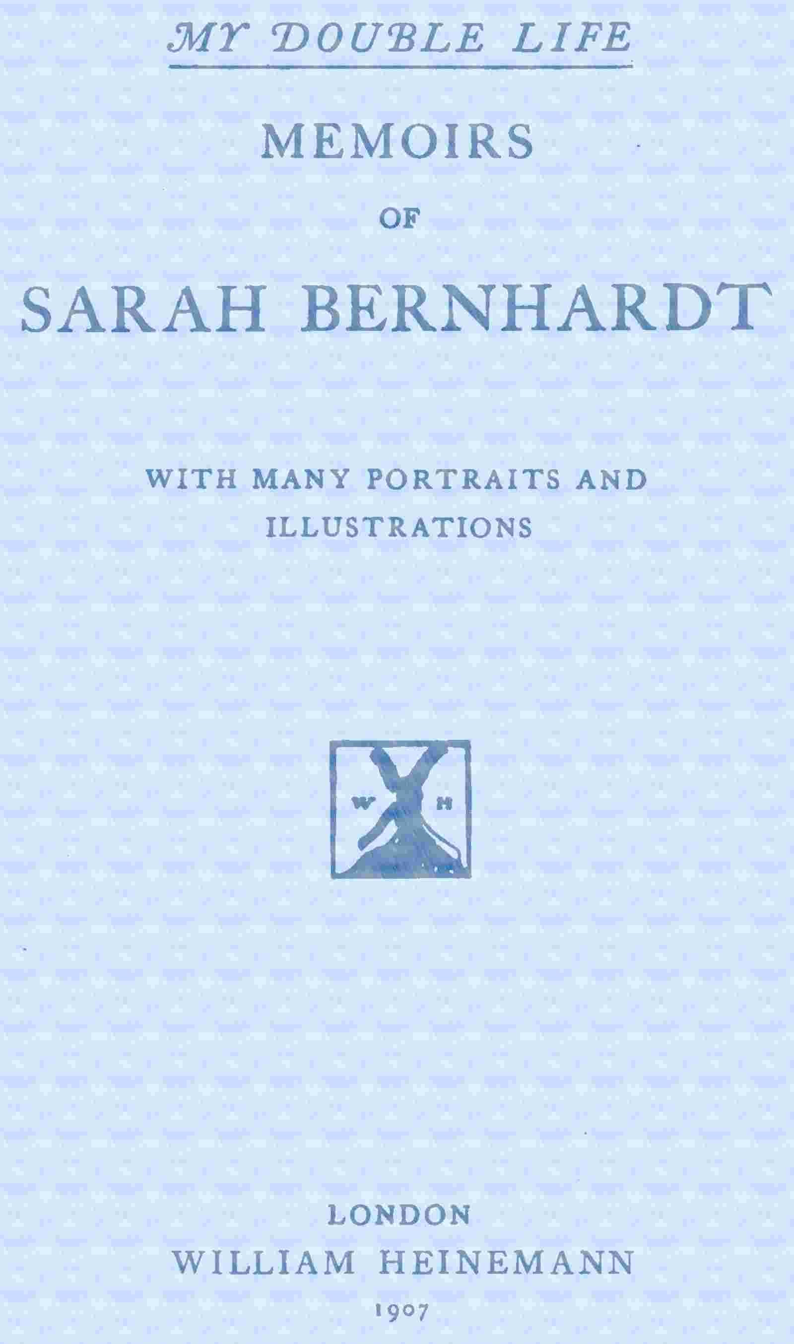 My Double Life: The Memoirs of Sarah Bernhardt cover