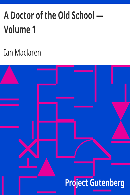 A Doctor of the Old School — Volume 1 cover