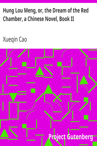 Hung Lou Meng, or, the Dream of the Red Chamber, a Chinese Novel, Book II cover