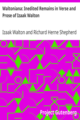 Waltoniana: Inedited Remains in Verse and Prose of Izaak Walton cover