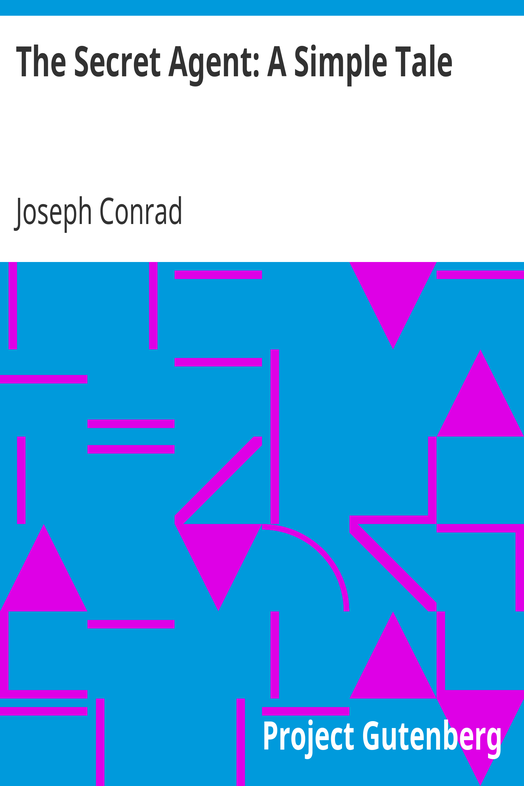 The Secret Agent: A Simple Tale cover