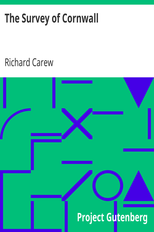 The Survey of Cornwall / And an epistle concerning the excellencies of the English tongue cover