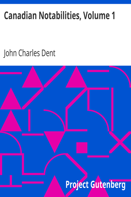 Canadian Notabilities, Volume 1 cover
